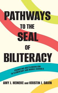 Produktbild: Pathways to the Seal of Biliteracy