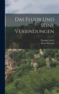 Produktbild: Das Fluor und seine Verbindungen