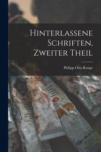Produktbild: Hinterlassene Schriften, Zweiter Theil