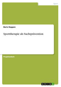 Produktbild: Sporttherapie als Suchtpr&auml;vention