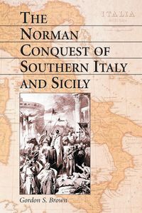 Produktbild: The Norman Conquest of Southern Italy and Sicily