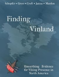 Produktbild: Finding Vinland: Unearthing Evidence for Viking Presence in North America