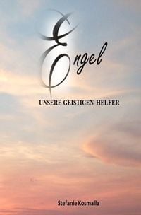 Produktbild: Engel - unsere geistigen Helfer