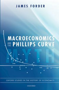 Produktbild: Macroeconomics and the Phillips Curve Myth
