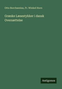 Produktbild: Gr&aelig;ske L&aelig;sestykker i dansk Overs&aelig;ttelse