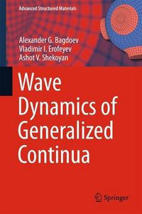 Produktbild: Wave Dynamics of Generalized Continua