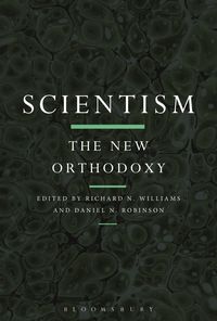 Produktbild: Scientism: The New Orthodoxy