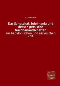 Produktbild: Billerbeck, A: Sandschak Suleimania und dessen persische Nac