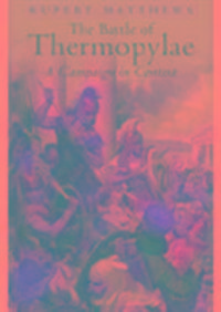 Produktbild: Matthews, R: The Battle of Thermopylae