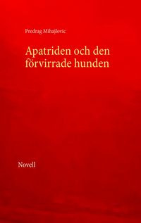 Produktbild: Apatriden och den f&ouml;rvirrade hunden