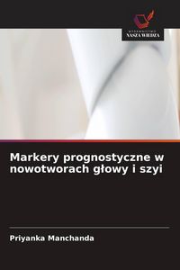 Produktbild: Markery prognostyczne w nowotworach g&iquest;owy i szyi