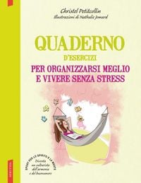 Produktbild: Quaderno d'esercizi per organizzarsi meglio e vivere senza stress