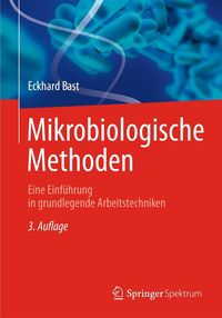 Bild vom Artikel Mikrobiologische Methoden vom Autor Eckhard Bast