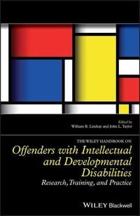 Produktbild: The Wiley Handbook on Offenders with Intellectual and Developmental Disabilities