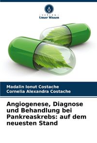 Produktbild: Angiogenese, Diagnose und Behandlung bei Pankreaskrebs: auf dem neuesten Stand