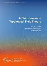 Produktbild: Schweigert, C: First Course in Topological Field Theory