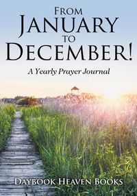 Produktbild: From January to December! A Yearly Prayer Journal
