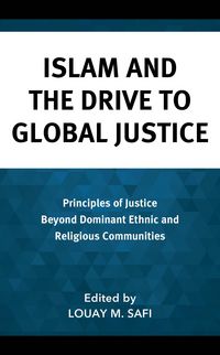 Produktbild: Islam and the Drive to Global Justice