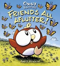 Produktbild: Owly & Wormy, Friends All Aflutter!