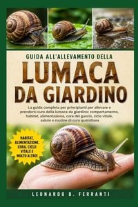 Produktbild: Guida All'allevamento Della Lumaca Da Giardino