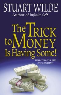 Produktbild: The Trick to Money is Having Some