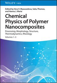 Produktbild: Chemical Physics of Polymer Nanocomposites