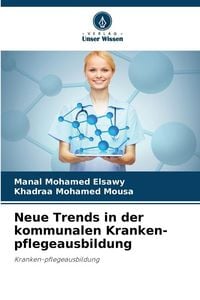 Produktbild: Neue Trends in der kommunalen Kranken-pflegeausbildung