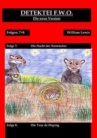 Produktbild: Detektei F.W.O. / Detektei F.W.O. Band 4: Die Nacht der Nestr&auml;uber