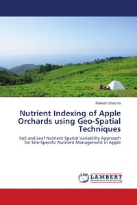 Produktbild: Nutrient Indexing of Apple Orchards using Geo-Spatial Techniques