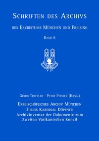 Produktbild: Julius Kardinal D&ouml;pfner. Archivinventar der Dokumente zum Zweiten Vatikanischen Konzil