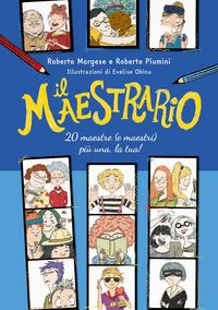 Produktbild: Il maestrario. 20 maestre (e maestri) pi&ugrave; una, la tua!
