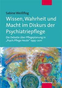 Produktbild: Wissen, Wahrheit und Macht im Diskurs der Psychiatriepflege