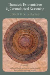 Produktbild: Thomistic Existentialism and Cosmological Reasoning