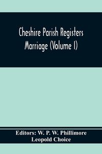 Produktbild: Cheshire Parish Registers. Marriege (Volume I)