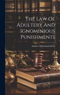 Produktbild: The Law Of Adultery And Ignominious Punishments