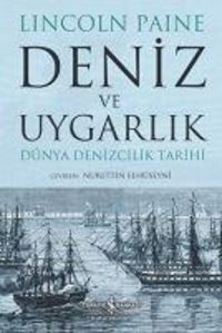 Produktbild: Deniz ve Uygarlik - D&uuml;nya Denizcilik Tarihi
