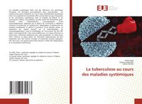 Produktbild: La tuberculose au cours des maladies syst&eacute;miques