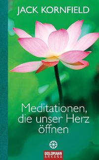 Bild vom Artikel Meditationen, die unser Herz öffnen vom Autor Jack Kornfield