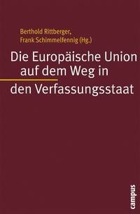 Produktbild: Die Europ&auml;ische Union auf dem Weg in den Verfassungsstaat