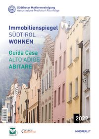 Produktbild: Immobilienspiegel S&Uuml;DTIROL WOHNEN - Guida Casa ALTO ADIGE ABITARE 2022