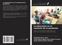 Produktbild: La educaci&oacute;n en el contexto de la pandemia