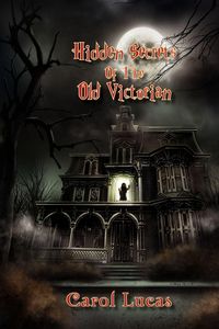 Produktbild: Hidden Secrets of the Old Victorian