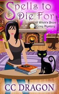 Produktbild: Spells to Die For (Witch's Brew Cozy Mystery, #2)