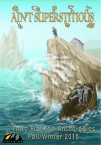 Produktbild: Ain't Superstitious (Third Flatiron Anthologies, #3)