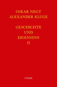 Produktbild: Werkausgabe Bd. 6.2 / Geschichte und Eigensinn II: Deutschland als Produktions&ouml;ffentlichkeit
