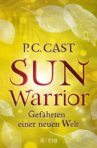 Bild vom Artikel Sun Warrior vom Autor P.C. Cast