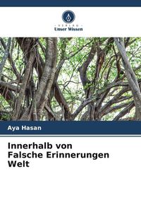 Produktbild: Innerhalb von Falsche Erinnerungen Welt