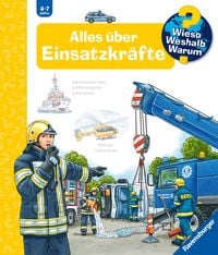 Produktbild: Wieso? Weshalb? Warum? Band 65 - Alles &uuml;ber Einsatzkr&auml;fte