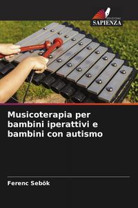 Produktbild: Musicoterapia per bambini iperattivi e bambini con autismo