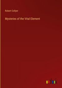 Produktbild: Mysteries of the Vital Element
